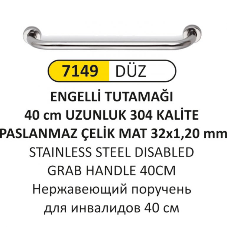 7149 40 CM 304 KALİTE DÜZ ENGELLİ TUTAMAĞI