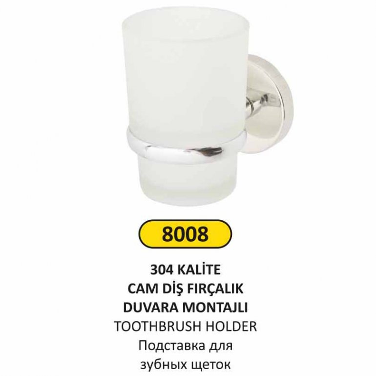 8008 DİŞ FIRÇALIK CAM (304 KALİTE)